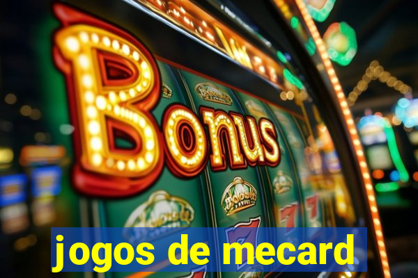 jogos de mecard